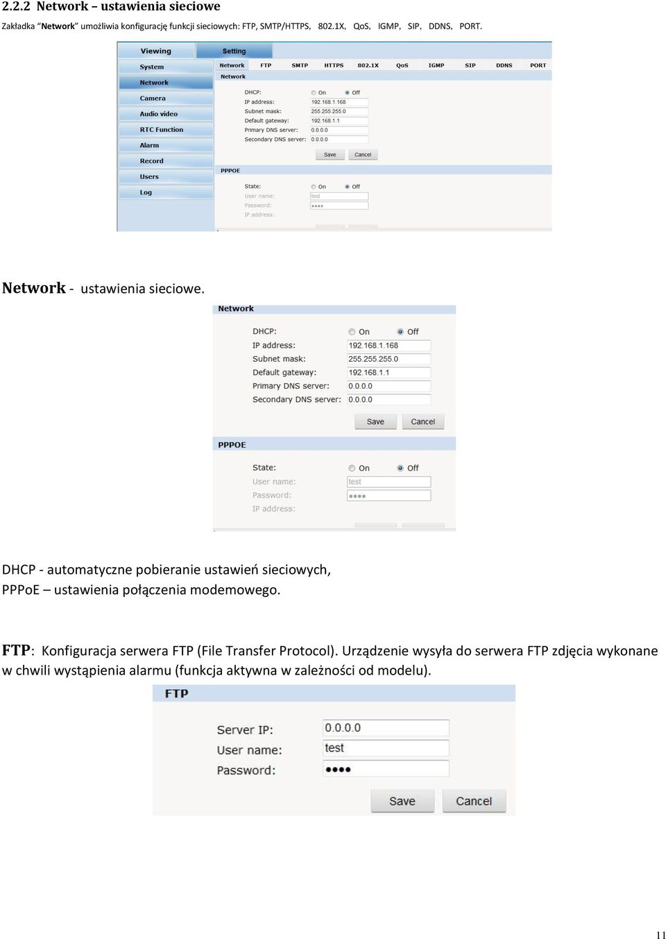 DHCP - automatyczne pobieranie ustawień sieciowych, PPPoE ustawienia połączenia modemowego.
