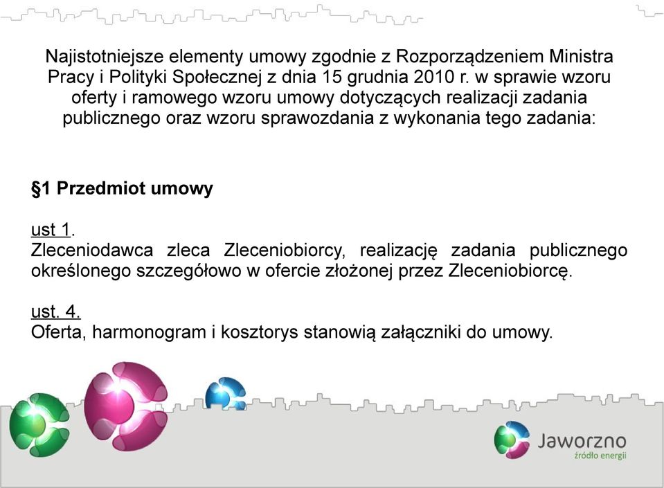 wykonania tego zadania: 1 Przedmiot umowy ust 1.