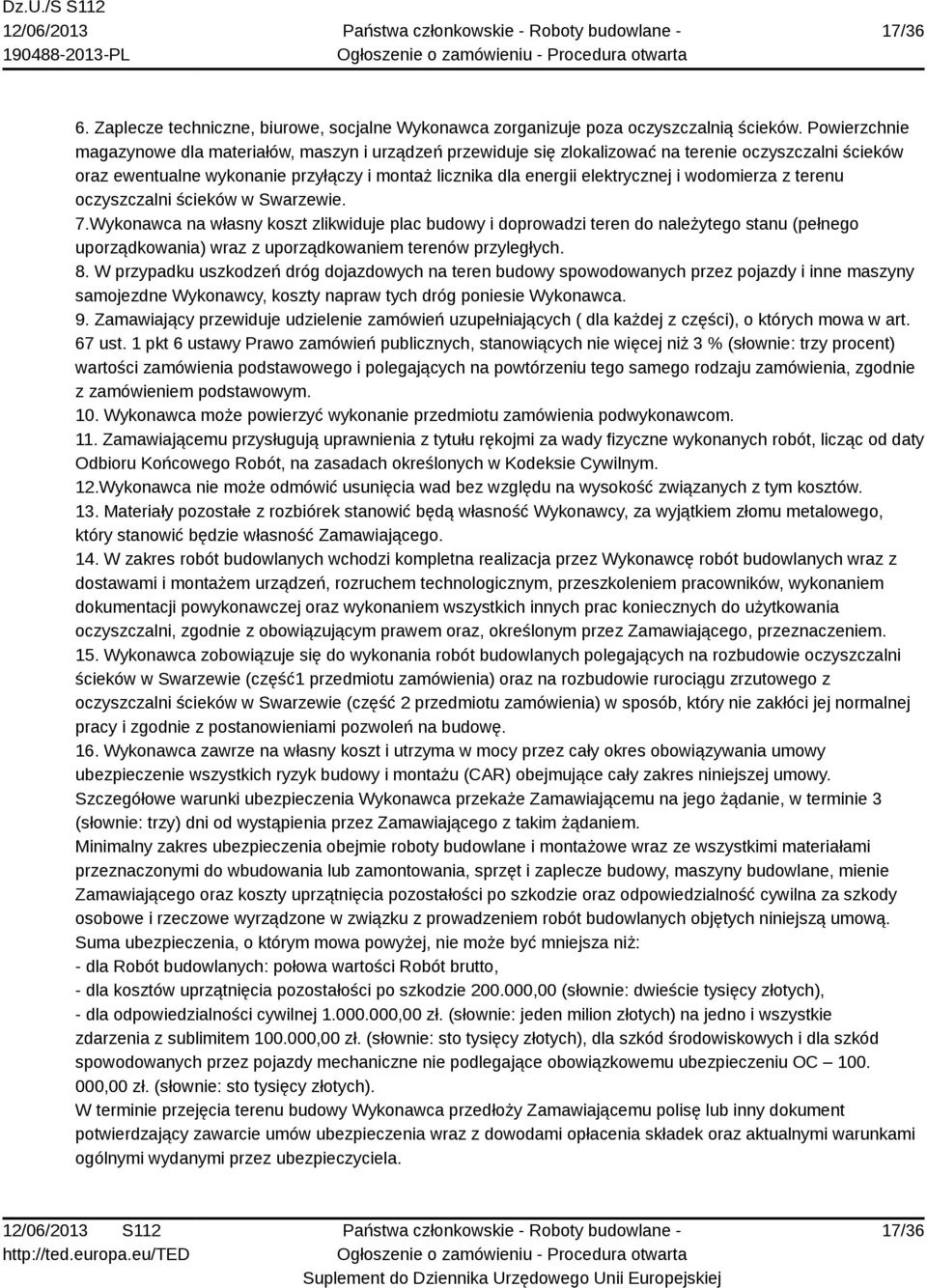 wodomierza z terenu oczyszczalni ścieków w Swarzewie. 7.