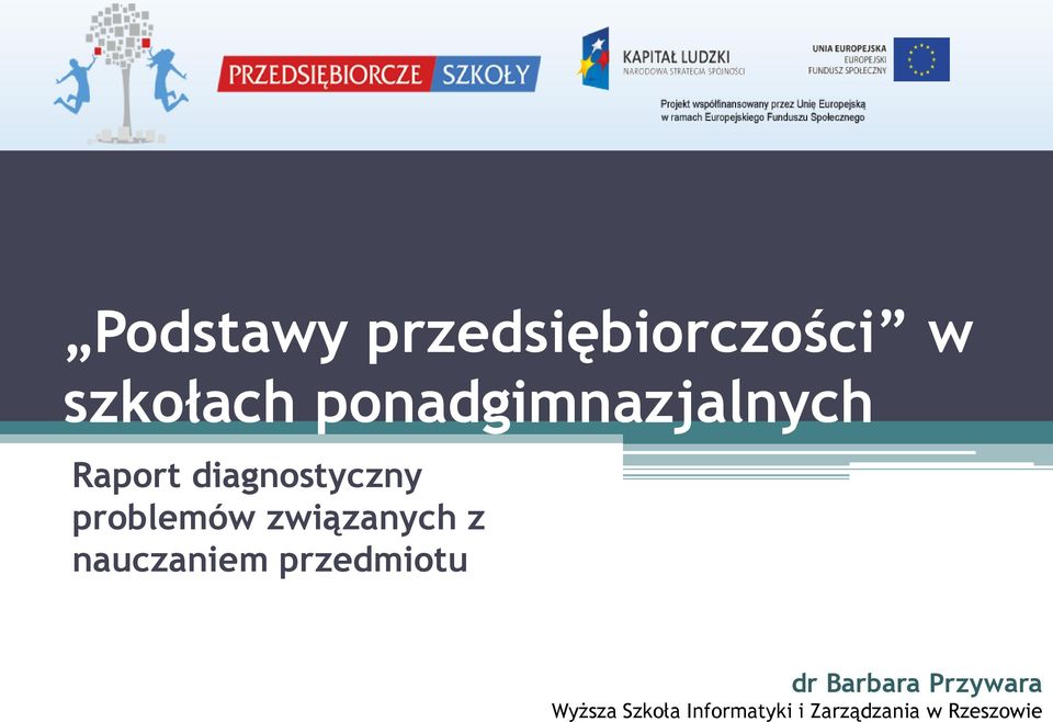problemów związanych z nauczaniem przedmiotu dr