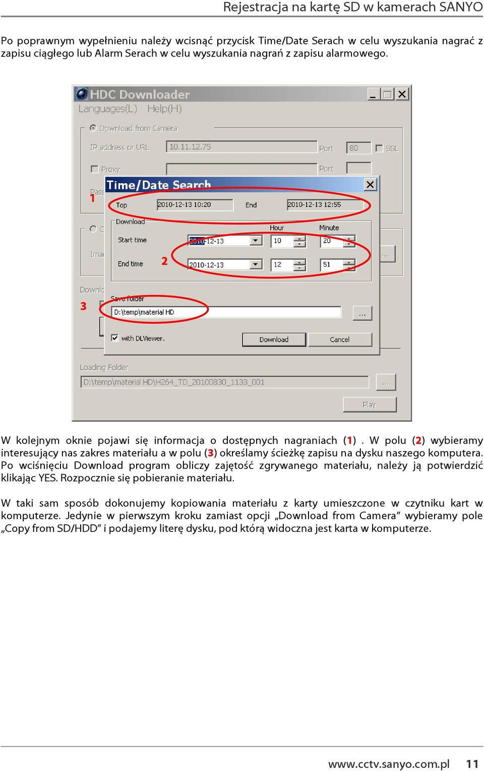 W polu (2) wybieramy interesujący nas zakres materiału a w polu (3) określamy ścieżkę zapisu na dysku naszego komputera.