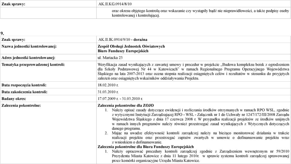 Data zakończenia kontroli: 31.03.2010 r.