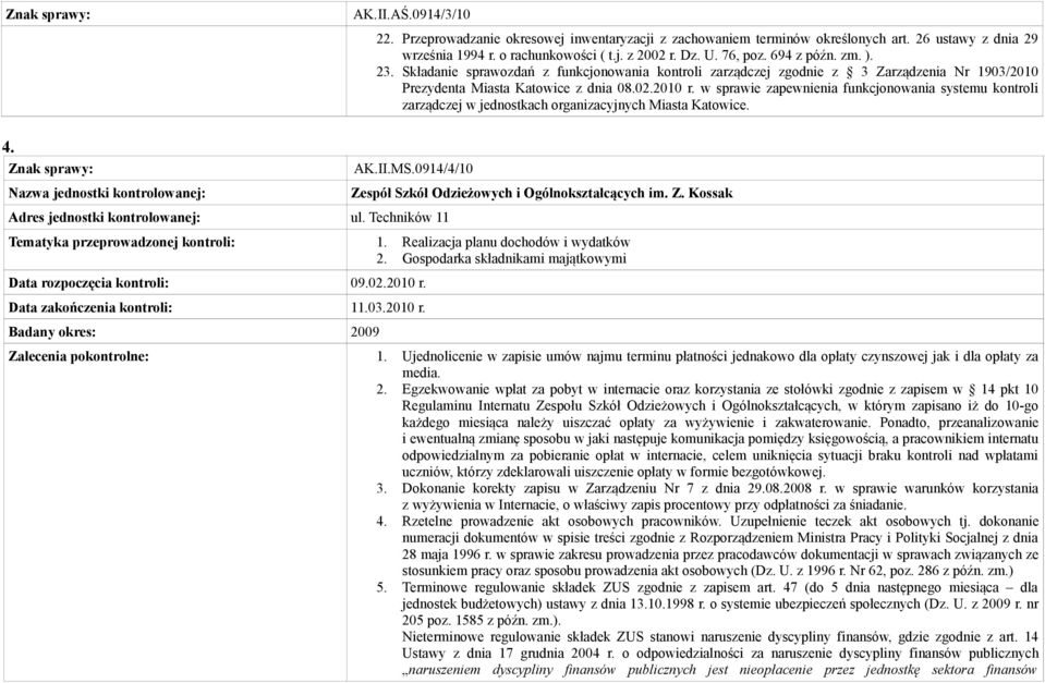 Składanie sprawozdań z funkcjonowania kontroli zarządczej zgodnie z 3 Zarządzenia Nr 1903/2010 Prezydenta Miasta Katowice z dnia 08.02.2010 r.