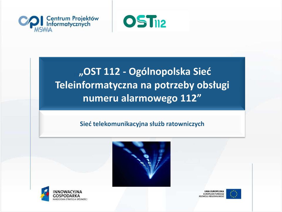 obsługi numeru alarmowego 112
