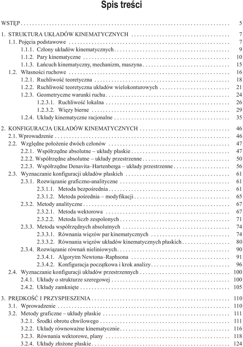 .. Ruchlwoœæ teoretczn................................................ 8... Ruchlwoœæ teoretczn u³dów weloonturowch............................ Geometrczne wrun ruchu............................................ 4.