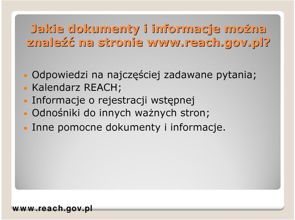 REACH; Informacje o rejestracji wstępnej Odnośniki do