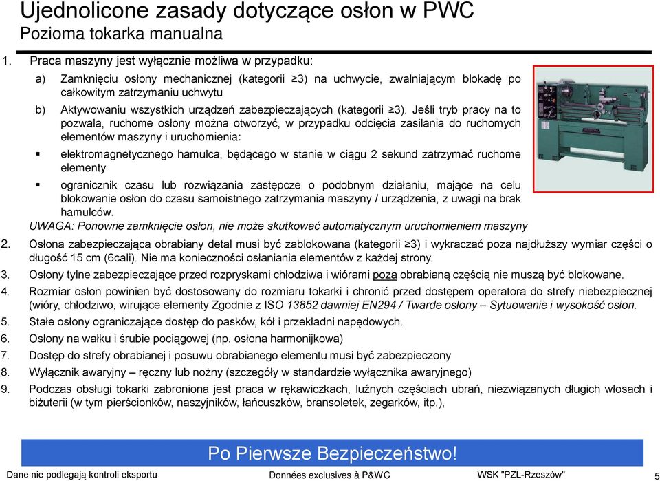 urządzeń zabezpieczających (kategorii 3).