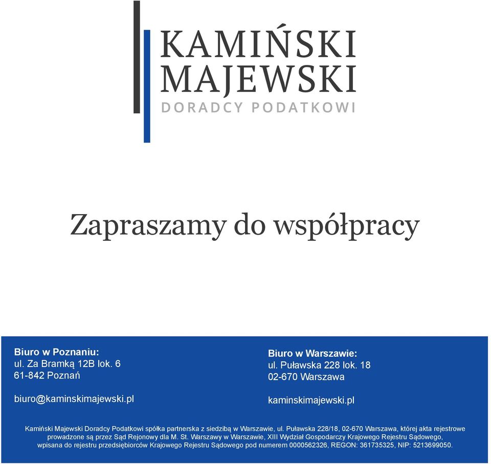 Puławska 228/18, 02-670 Warszawa, której akta rejestrowe prowadzone są przez Sąd Rejonowy dla M. St.