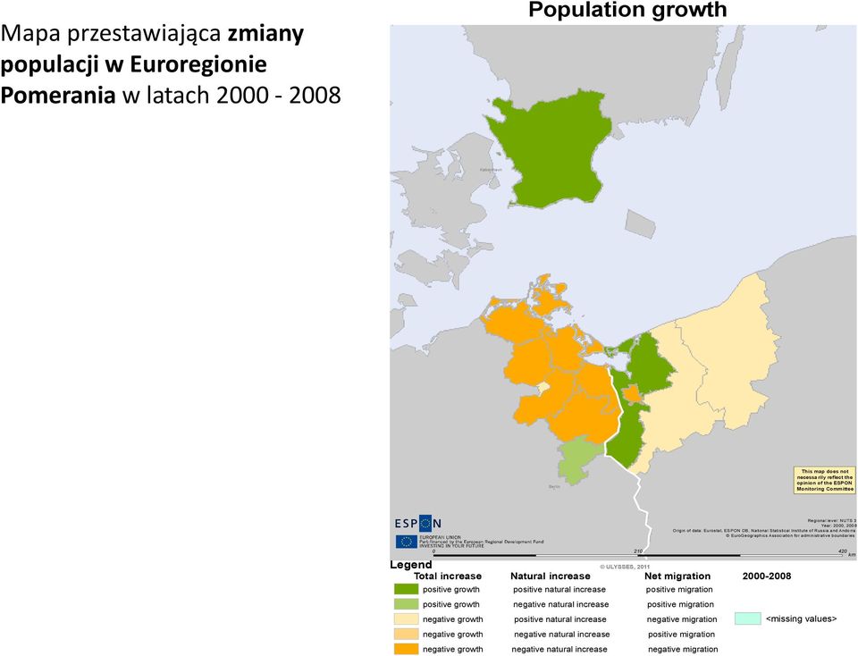of Russia and Andorra EuroGeographics Association for administrative boundaries 0 210 420 Legend ULYSSES, 2011 Total increase Natural increase Net migration 2000-2008 positive growth positive natural