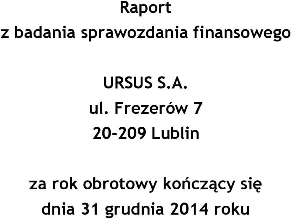 Frezerów 7 20-209 Lublin za rok