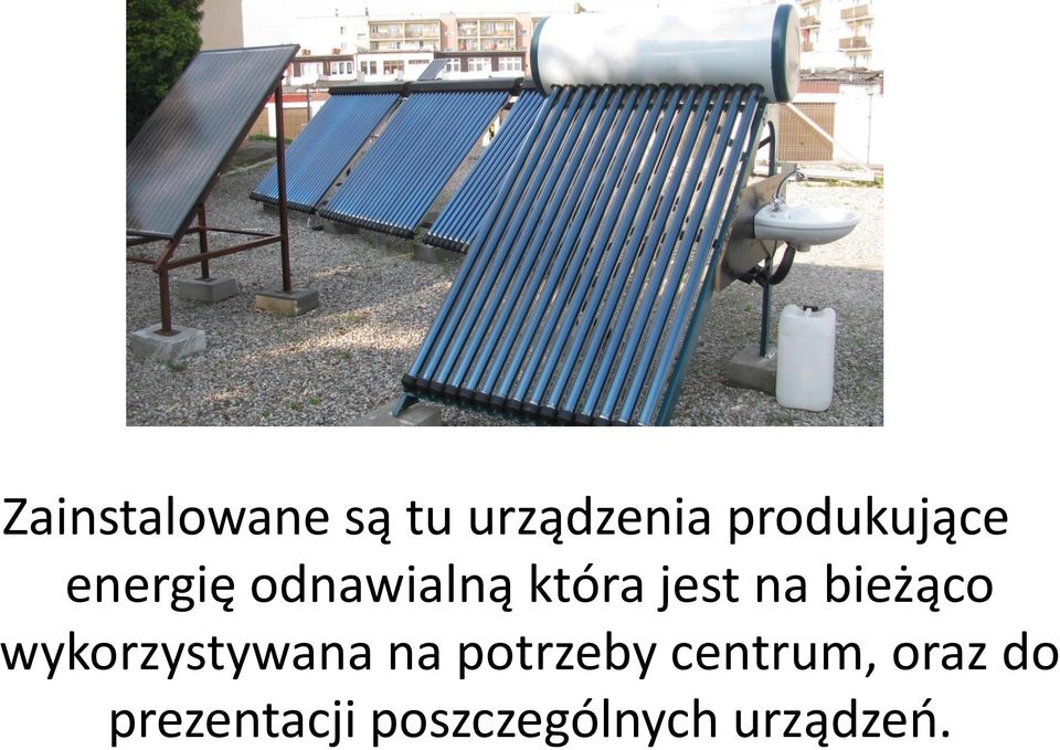 jest na bieżąco wykorzystywana na