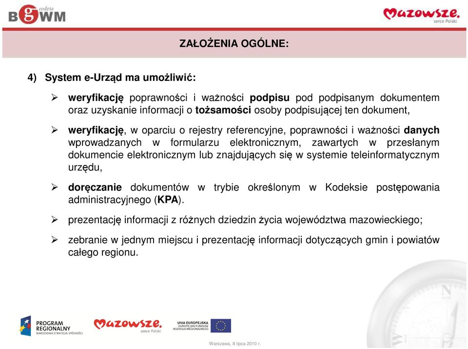przesłanym dokumencie elektronicznym lub znajdujących się w systemie teleinformatycznym urzędu, doręczanie dokumentów w trybie określonym w Kodeksie postępowania