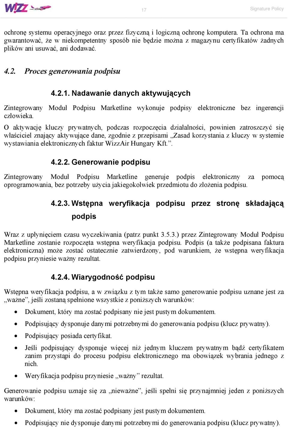 Nadawanie danych aktywujących Zintegrowany Moduł Podpisu Marketline wykonuje podpisy elektroniczne bez ingerencji człowieka.