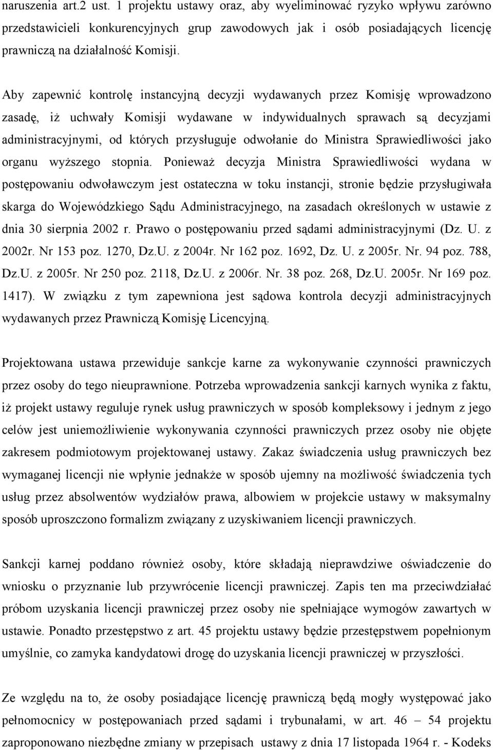 odwołanie do Ministra Sprawiedliwości jako organu wyższego stopnia.