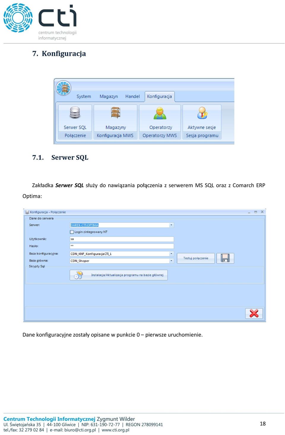 połączenia z serwerem MS SQL oraz z Comarch ERP