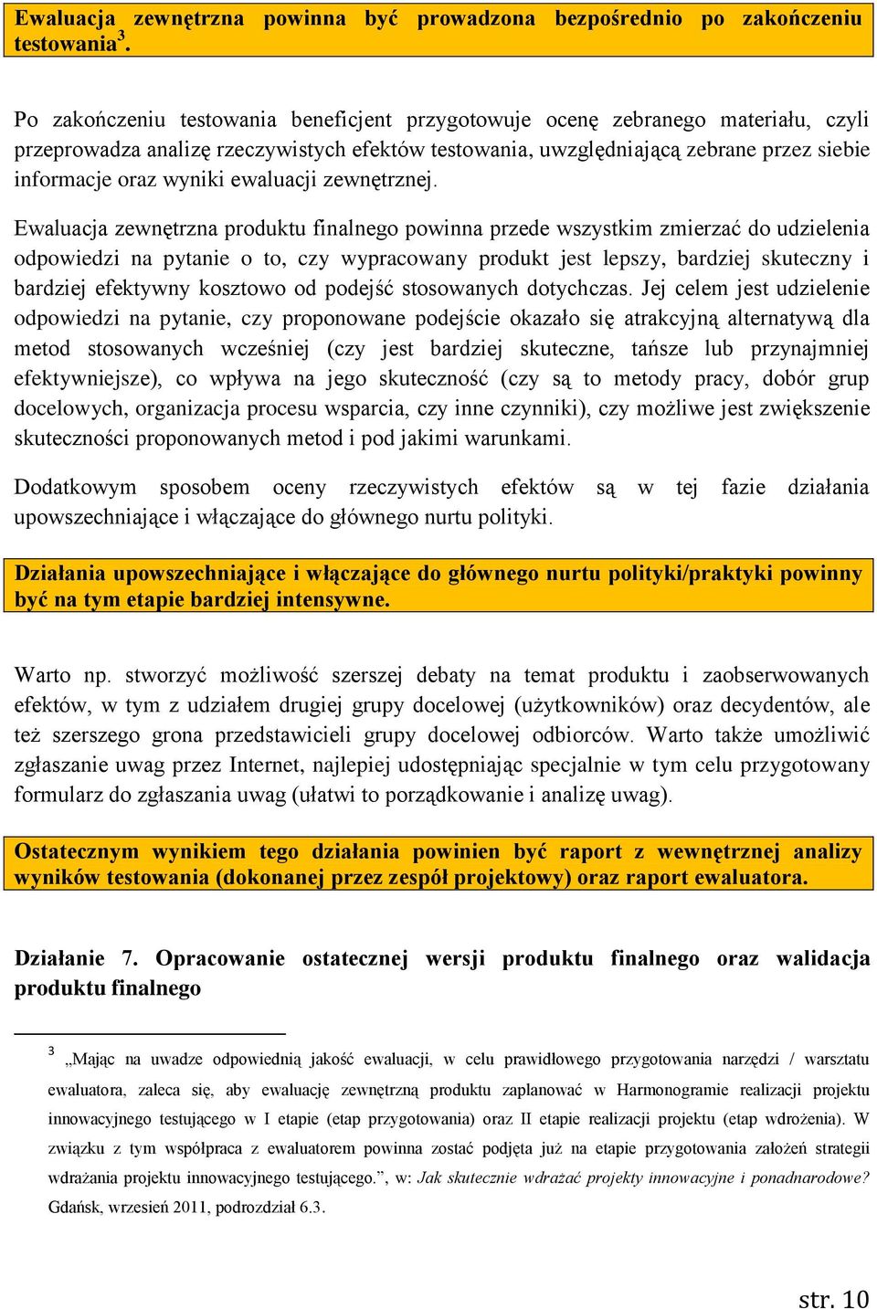 ewaluacji zewnętrznej.