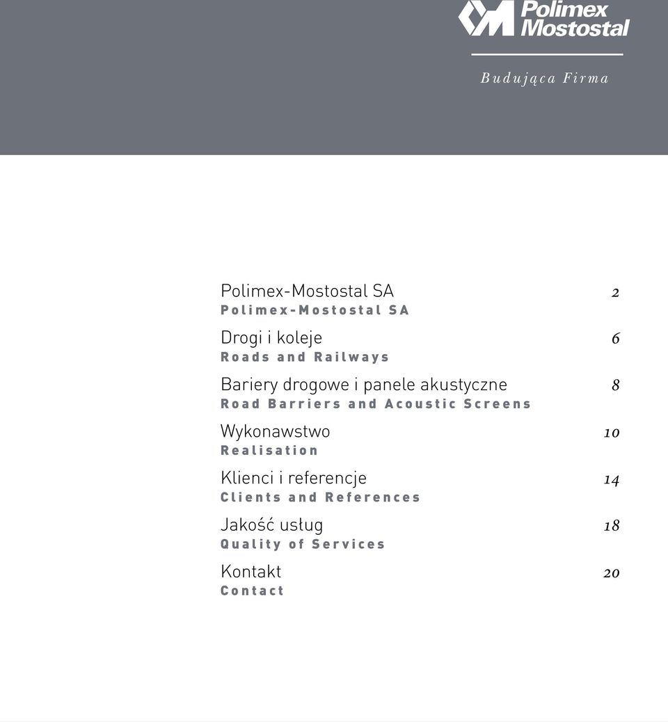 Road Barriers and Acoustic Screens Wykonawstwo 10 Realisation Klienci i