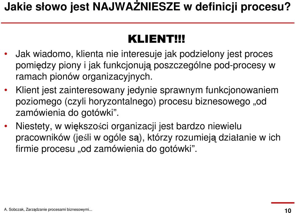 ramach pionów organizacyjnych.