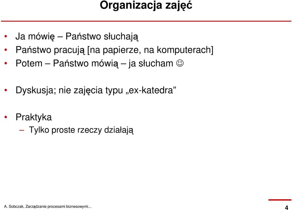Potem Państwo mówią ja słucham Dyskusja; nie