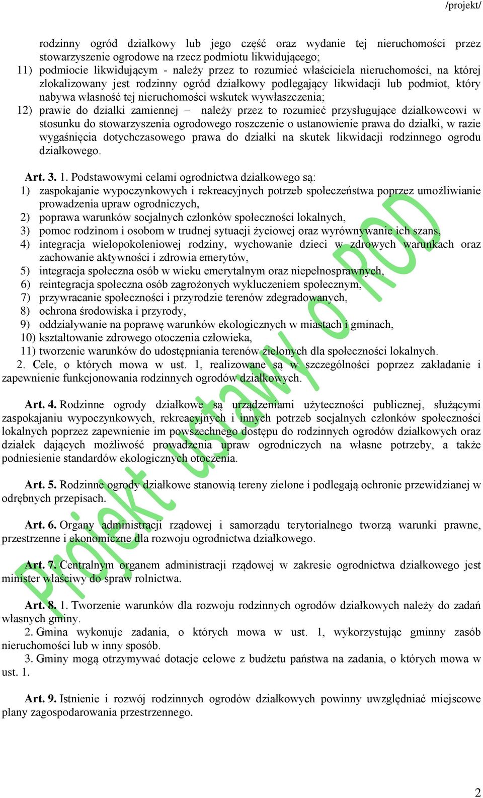 należy przez to rozumieć przysługujące działkowcowi w stosunku do stowarzyszenia ogrodowego roszczenie o ustanowienie prawa do działki, w razie wygaśnięcia dotychczasowego prawa do działki na skutek