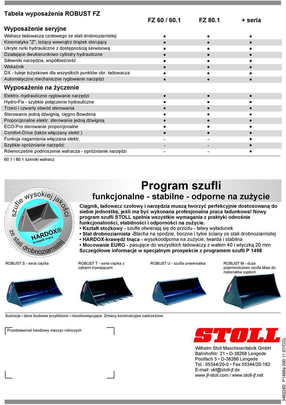 ładowacza Automatyczne mechaniczne ryglowanie narzędzi Wyposażenie na życzenie Elektro.