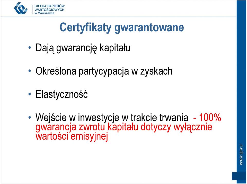 Wejście w inwestycje w trakcie trwania - 100%