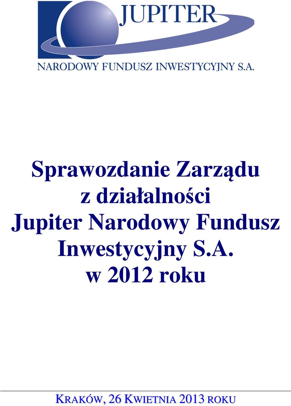 Fundusz Inwestycyjny S.A.