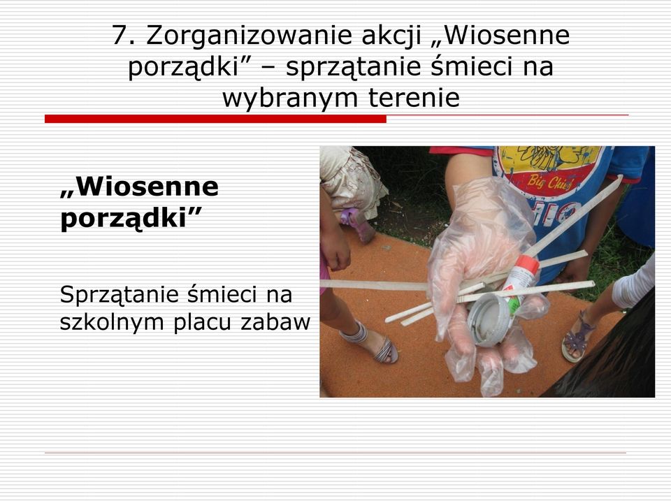 wybranym terenie Wiosenne porządki