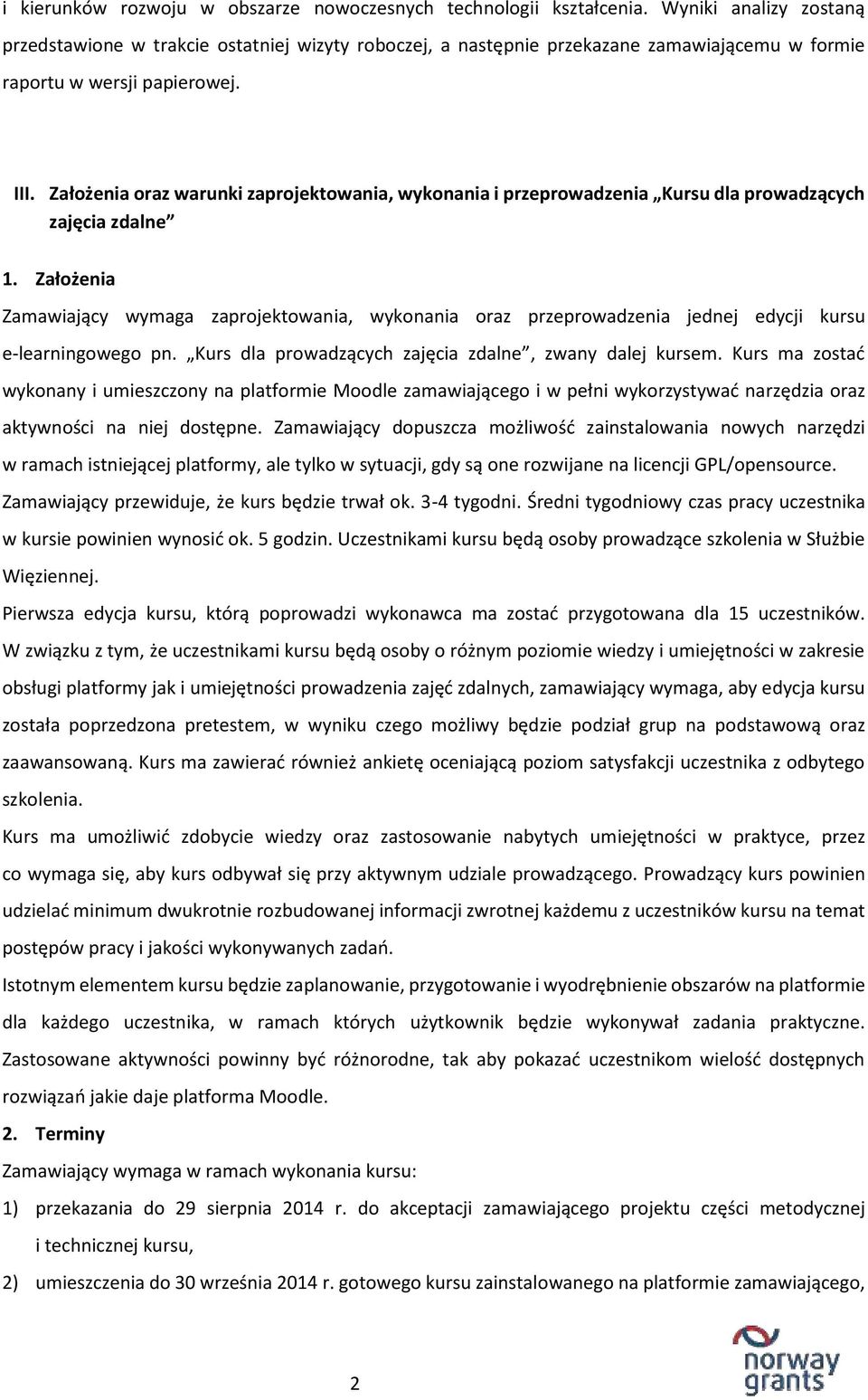 Założenia oraz warunki zaprojektowania, wykonania i przeprowadzenia Kursu dla prowadzących zajęcia zdalne 1.