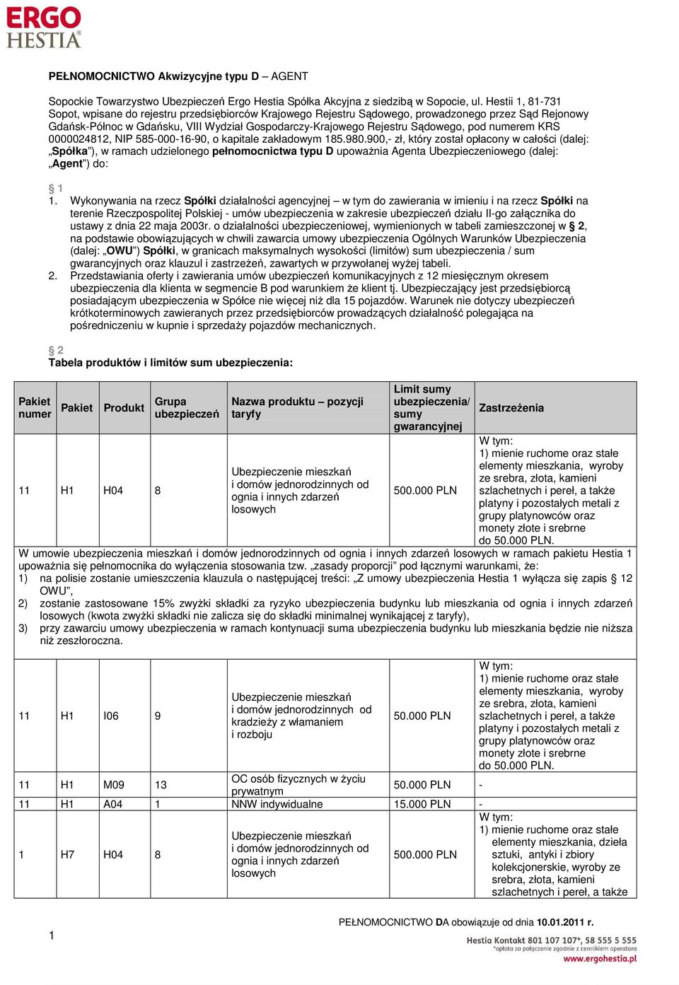 pod em KRS 24812, NIP 585--16-9, o kapitale zakładowym 185.98.