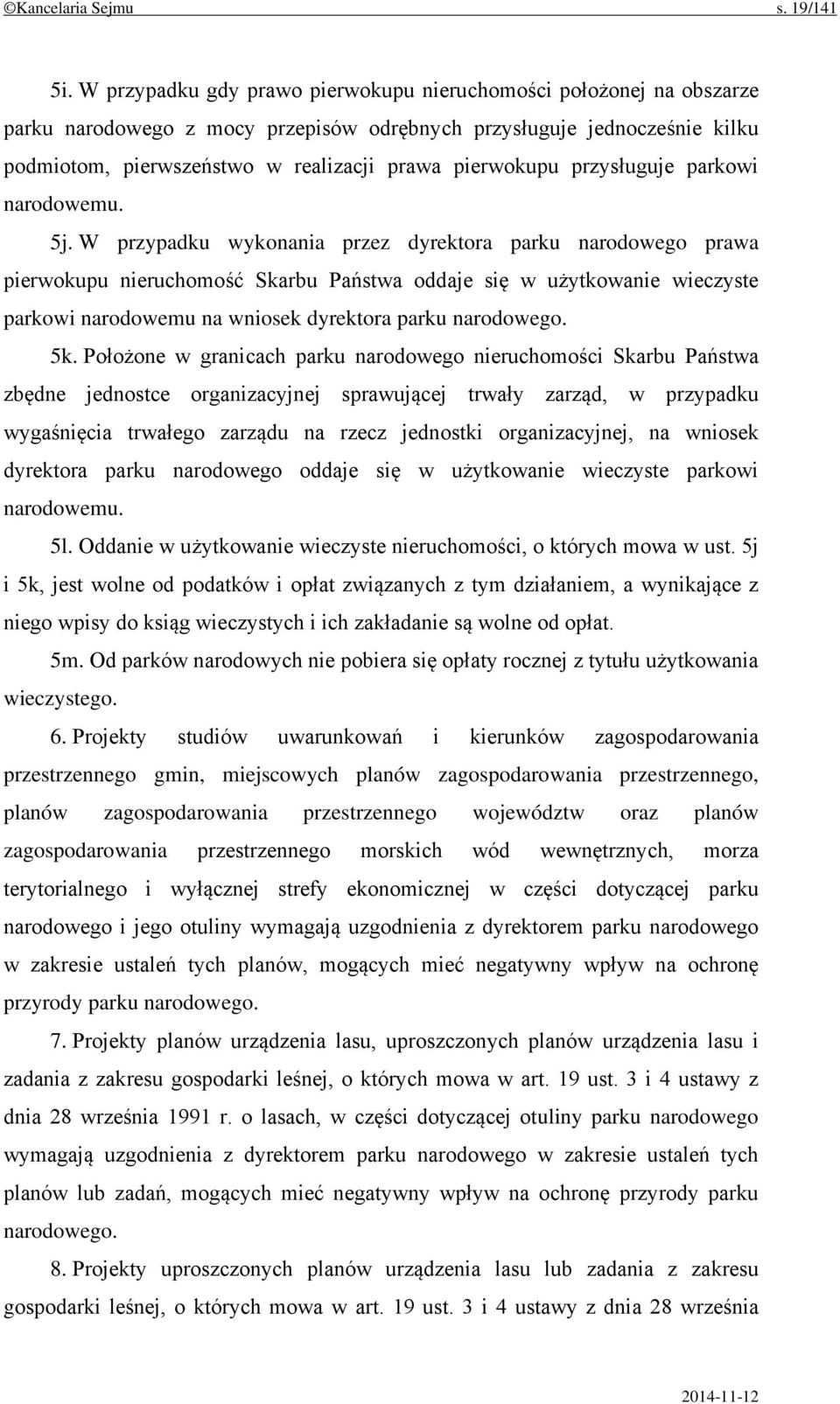 przysługuje parkowi narodowemu. 5j.