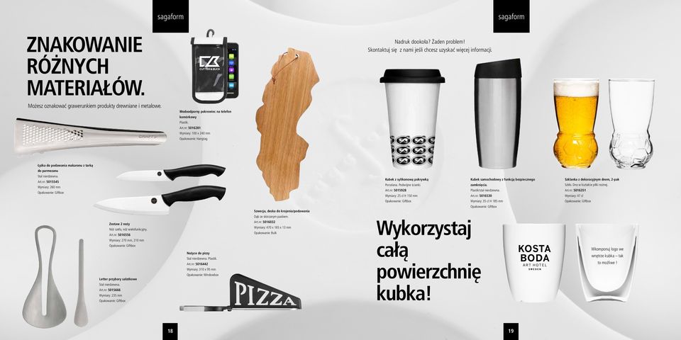 Podwójne ścianki. zamknięcia. Szkło. Dno w kształcie piłki nożnej. Art.nr: 5015928 Plastik/stal nierdzewna. Art.nr: 5016351 Wymiary: 25 cl H 150 mm Art.