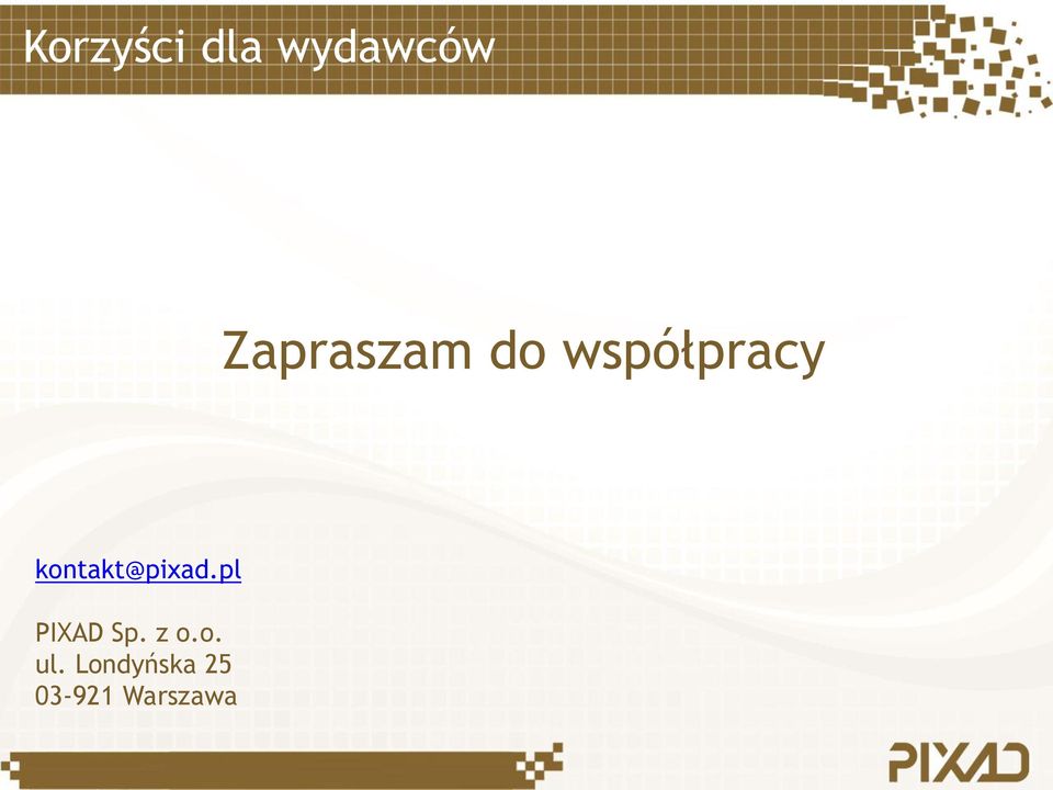 kontakt@pixad.pl PIXAD Sp.