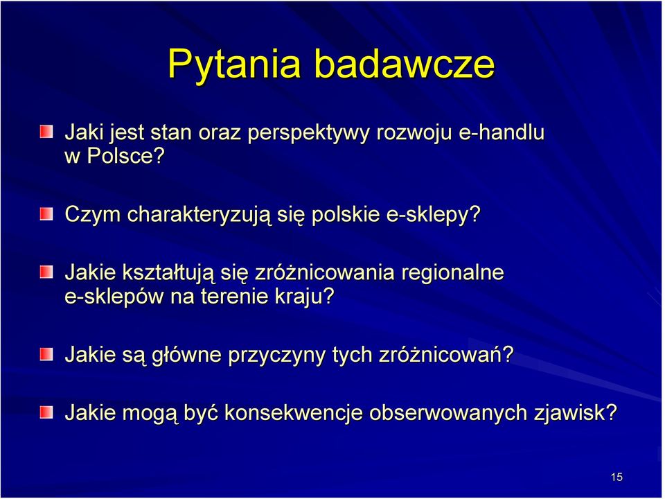 e Jakie kształtują się zróżnicowania regionalne e-sklepów na terenie