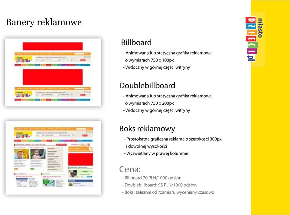 części witryny Boks reklamowy - Prostokątna graficzna reklama o szerokości 300px i dowolnej wysokości - Wyświetlany w