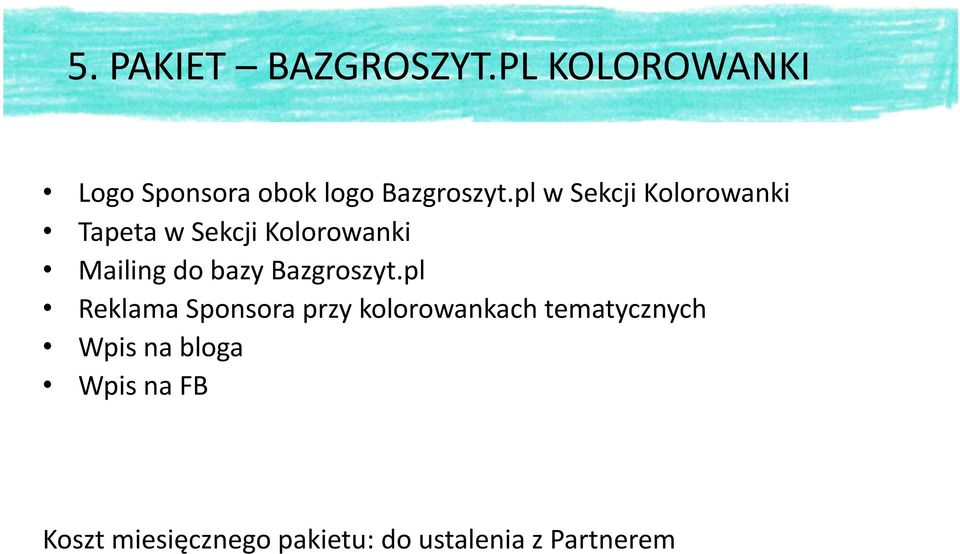 pl w Sekcji Kolorowanki Tapeta w Sekcji Kolorowanki Mailing do bazy