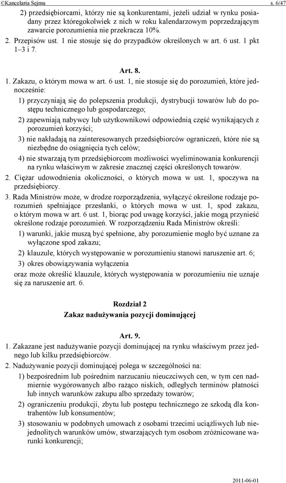 1 nie stosuje się do przypadków określonych w art. 6 ust.