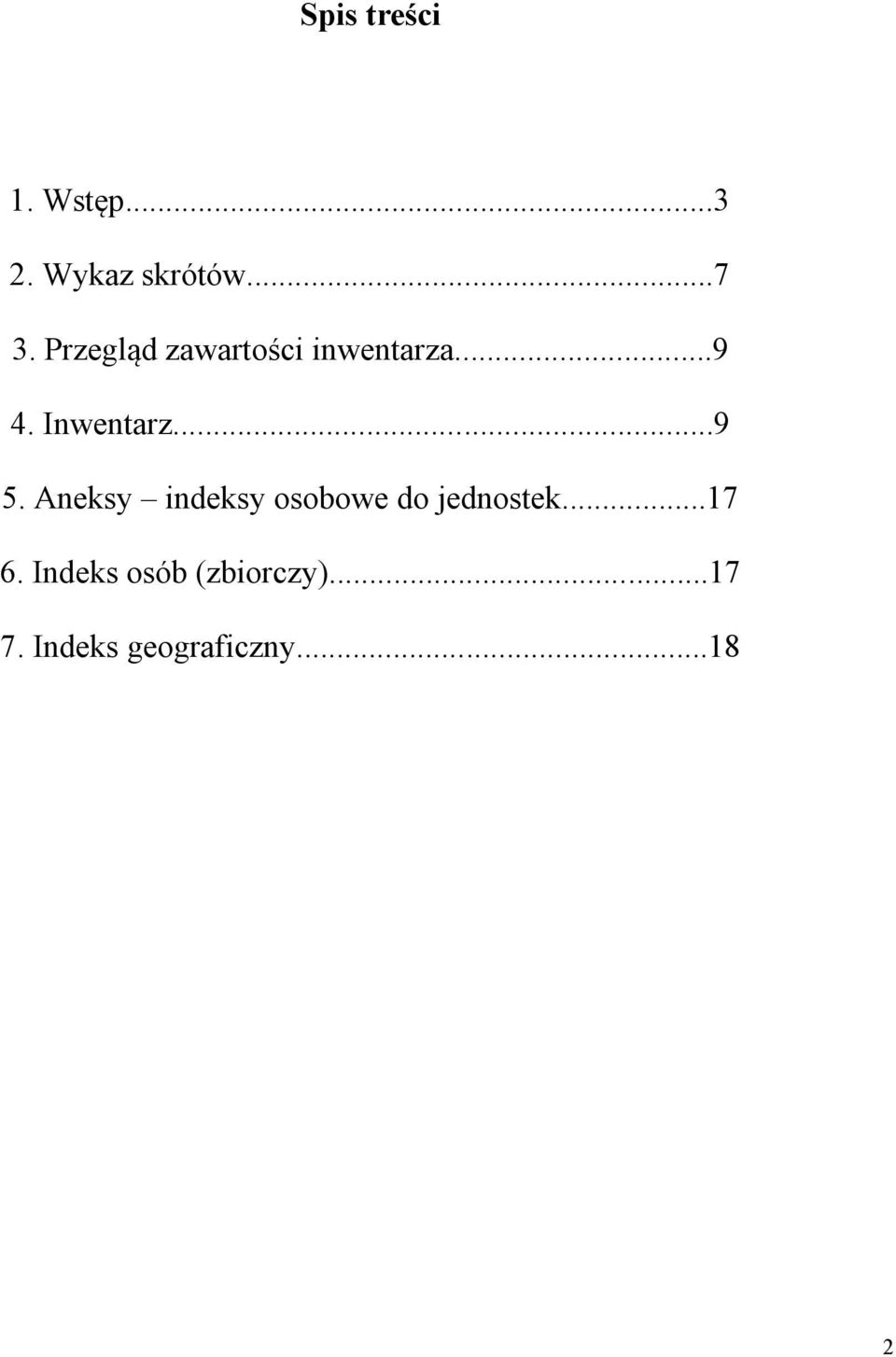 Aneksy indeksy osobowe do jednostek...17 6.