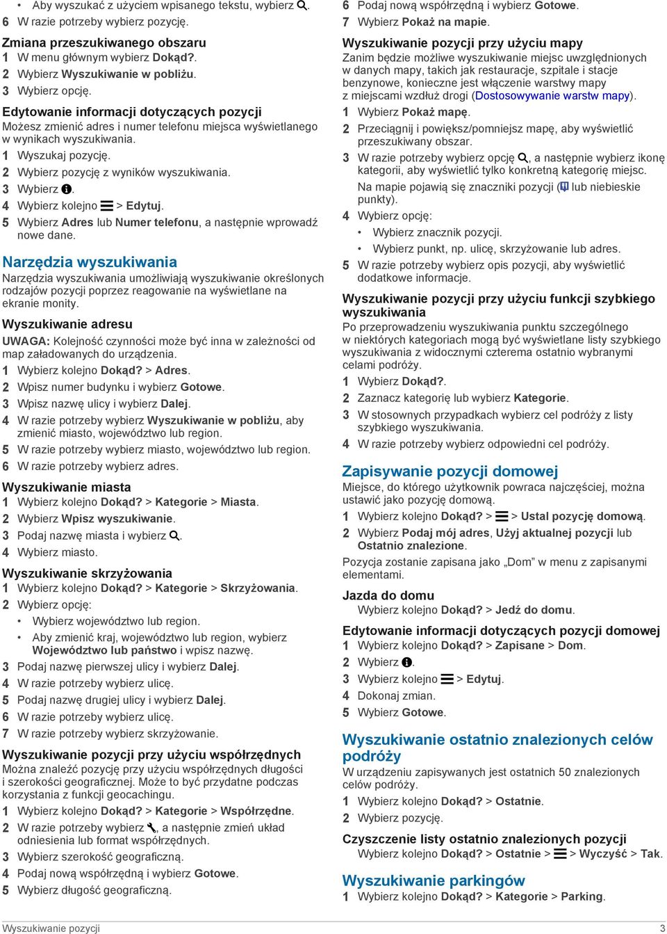 4 Wybierz kolejno > Edytuj. 5 Wybierz Adres lub Numer telefonu, a następnie wprowadź nowe dane.