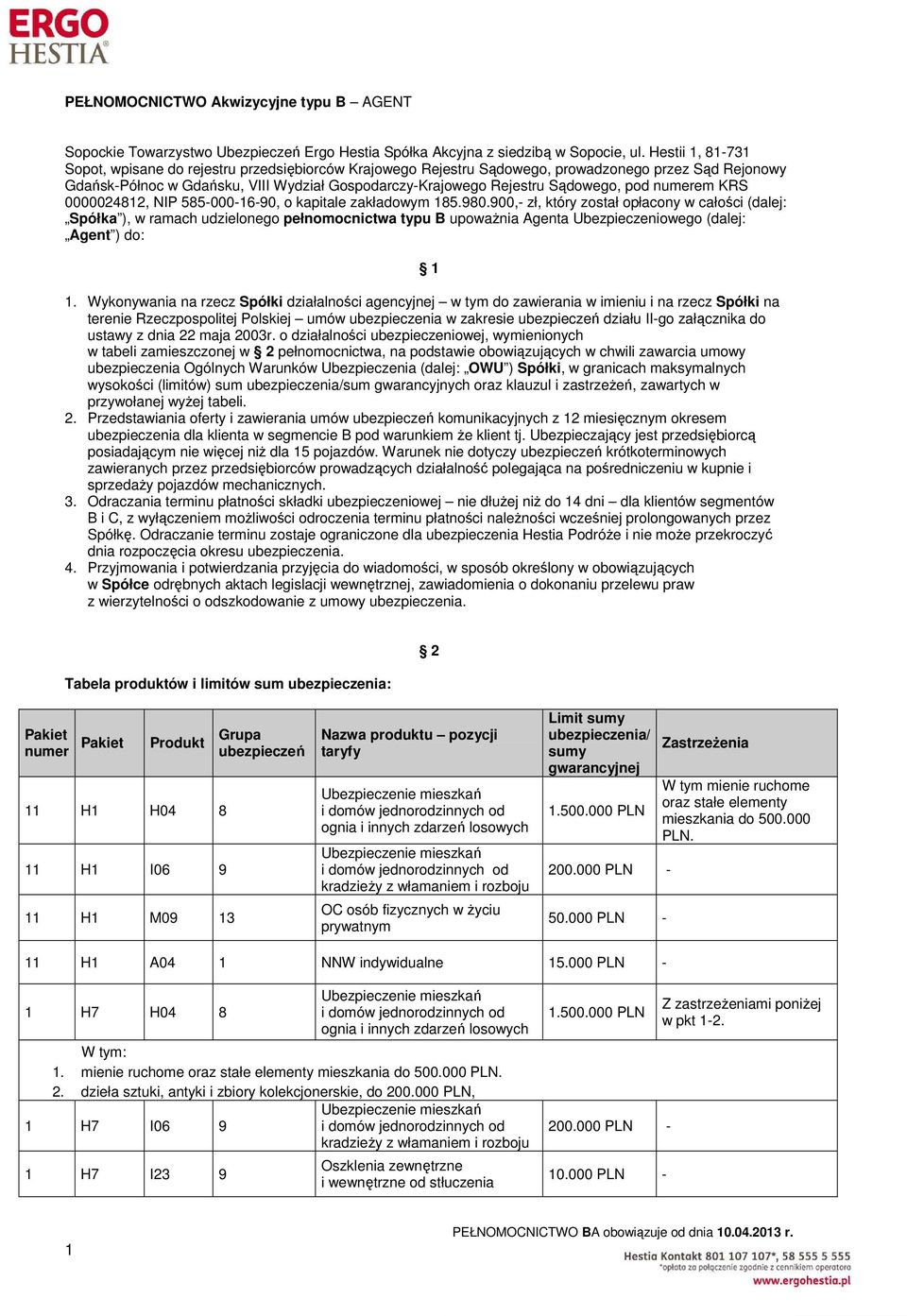 pod em KRS 24812, NIP 585--16-9, o kapitale zakładowym 185.98.