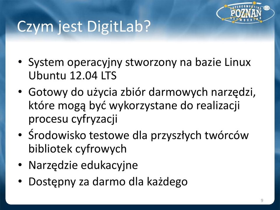 wykorzystane do realizacji procesu cyfryzacji Środowisko testowe dla