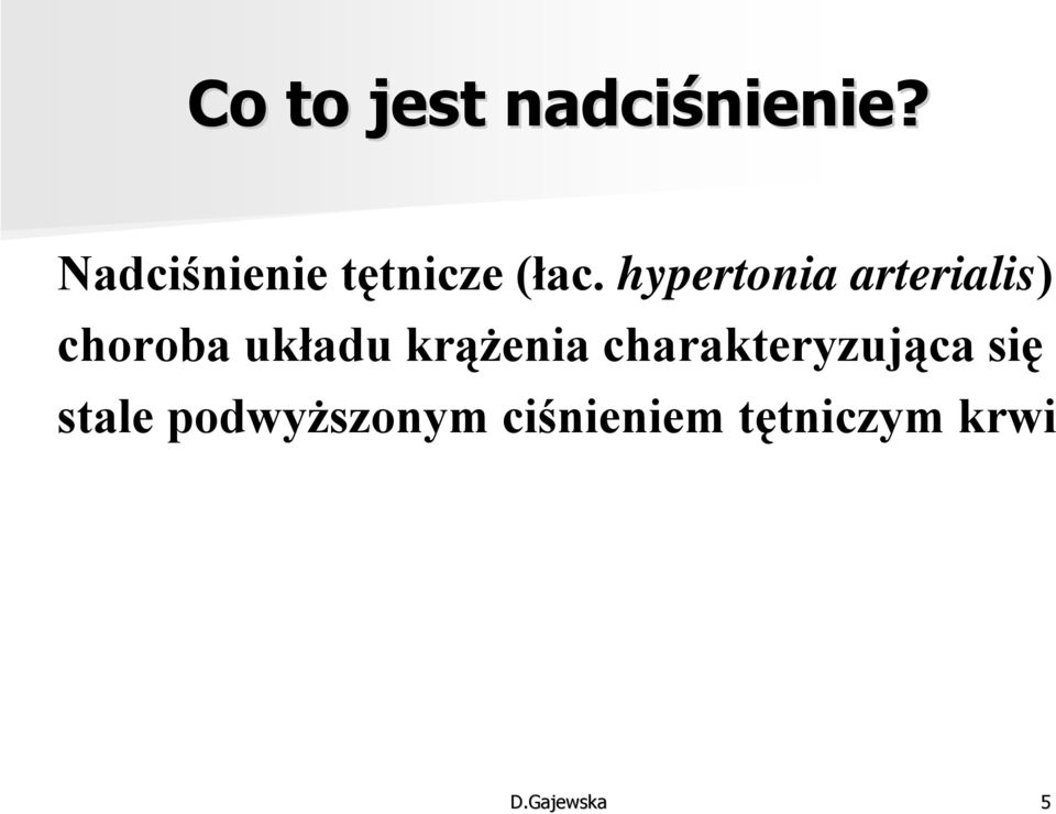 hypertonia arterialis) choroba układu