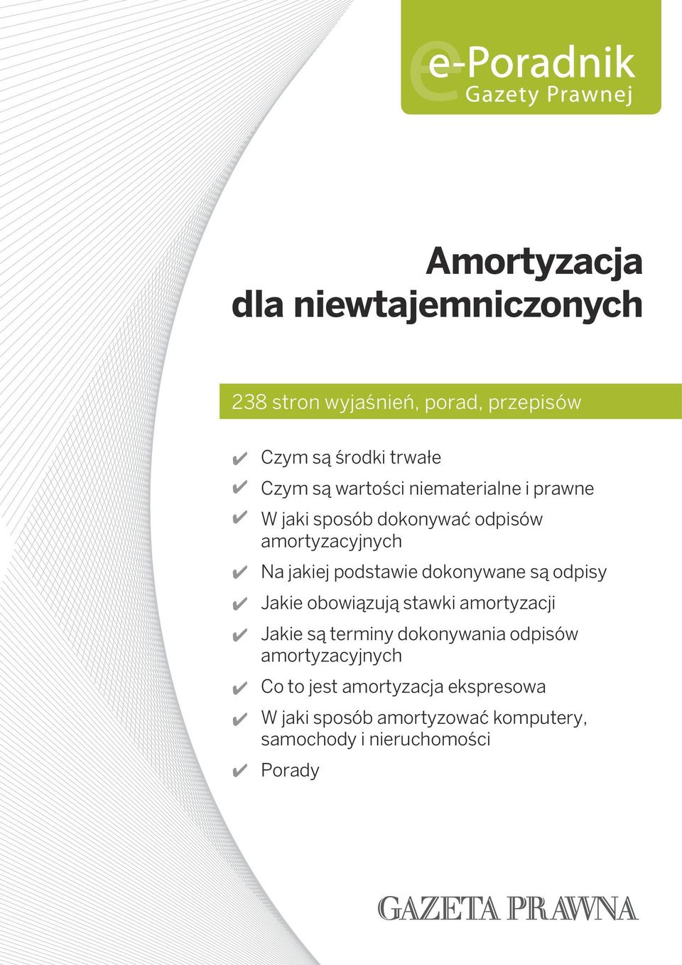 dokonywane są odpisy Jakie obowiązują stawki amortyzacji Jakie są terminy dokonywania odpisów