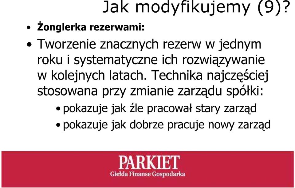 rozwiązywanie w kolejnych latach.