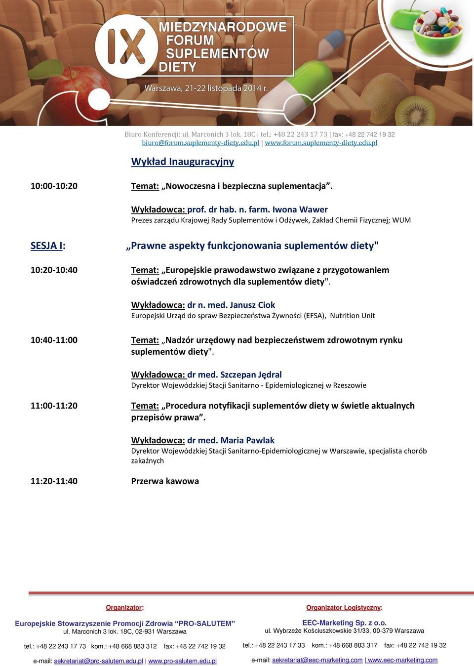 związane z przygotowaniem oświadczeń zdrowotnych dla suplementów diety". Wykładowca: dr n. med.