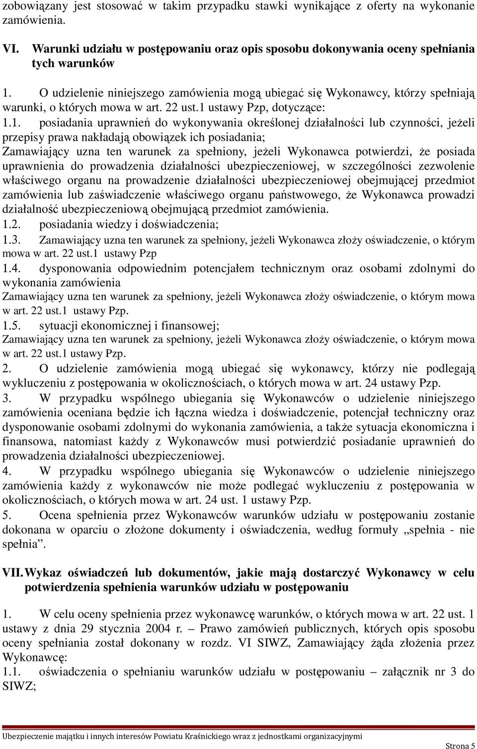 ustawy Pzp, dotyczące: 1.