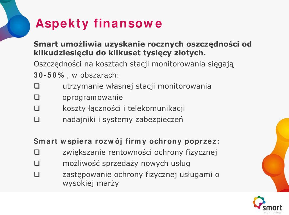 oprogramowanie koszty łączności i telekomunikacji nadajniki i systemy zabezpieczeń Smart wspiera rozwój firmy ochrony