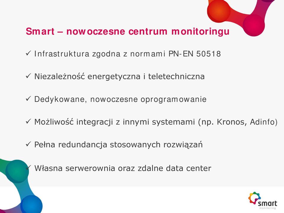 oprogramowanie Możliwość integracji z innymi systemami (np.