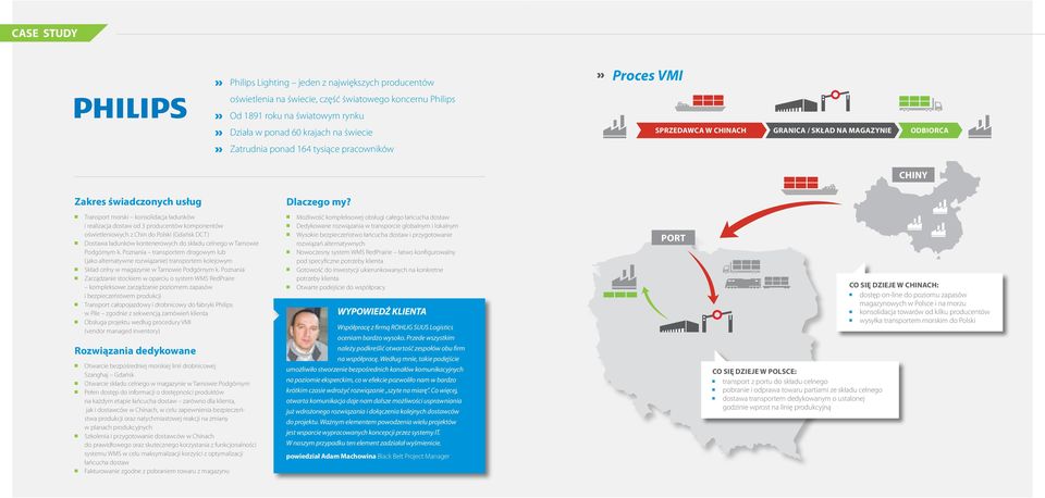 Transport morski konsolidacja ładunków i realizacja dostaw od 3 producentów komponentów oświetleniowych z Chin do Polski (Gdańsk DCT) Dostawa ładunków kontenerowych do składu celnego w Tarnowie