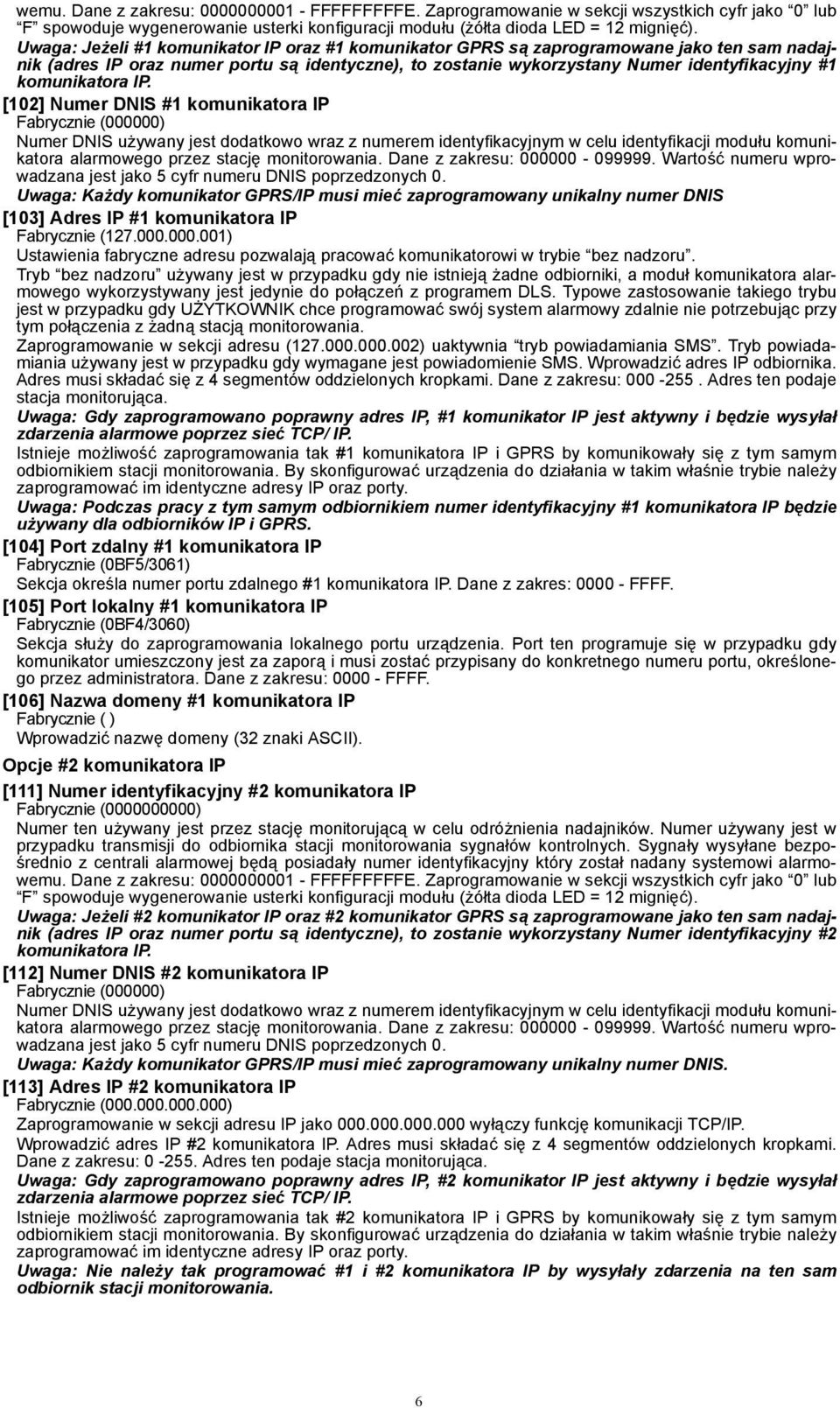 komunikatora IP.